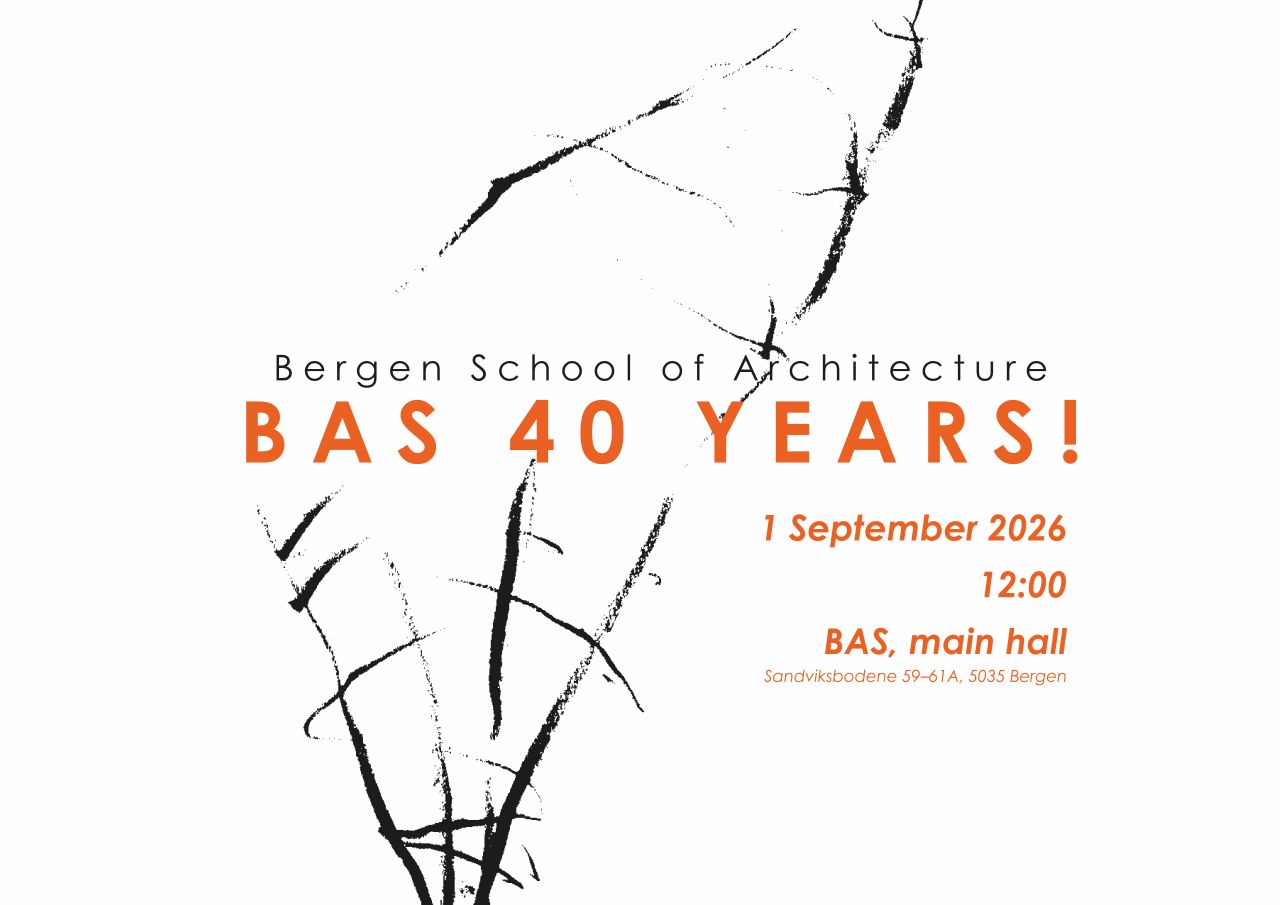 Bergen School of Architecture turns 40 years!